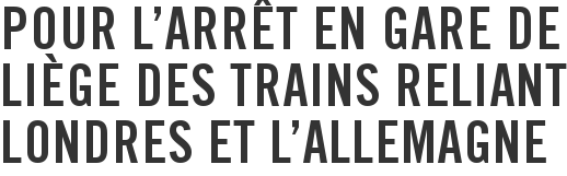 Pour l'arrêt en gare de Liège des trains reliant Londres et l'Allemagne