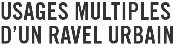 Usages multiples d'un RAVeL urbain